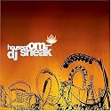 House of Om Presents: DJ Sneak