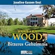 Bitteres Geheimnis: gek�rzte Romanfassung