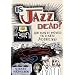 Is Jazz Dead?: Or Has It Moved to a New Address
