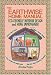 The Earthwise Home Manual