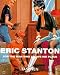 Eric Stanton (Amuses Gueules)