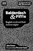 Balderdash and Piffle