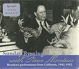 Sunday Evenings With Pierre Monteux , Broadcast Performances From California, 1941-1952
