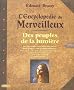 L'Encyclop�die du Merveilleux : Des peuples de la lumi�re