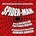Spider-Man - Theme from the Classic 1967 Cartoon Series (feat. Dominik Hauser)
