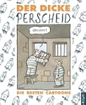 Der dicke Perscheid: Die besten Cartoons