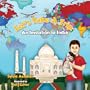Let's Take A Trip: An Invitation to India