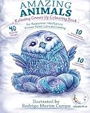 RELAXING Grown Up Coloring Book: Amazing Animals - For Relaxation, Meditation, Stress Relief, Calm And Healing