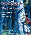 Roanoke The Lost Colony