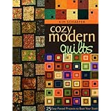 Cozy Modern Quilts: 23 Easy Pieced Projects to Bust Your Stash [Paperback]