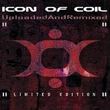 Uploaded and Remixed [Limited Edition]
