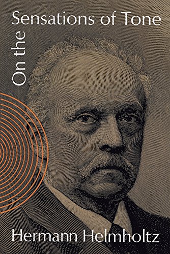 On the Sensations of Tone (Dover Books on Music)