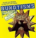 Bundyisms: The Wit and Wisdom of America's Last Family