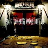 The Dandy Warhols -  Odditorium or Warlords of Mars (CD+DVD)