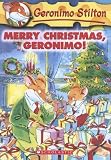 Merry Christmas, Geronimo! (Geronimo Stilton (Sagebrush))