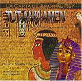 La Carta de Amor al Rey Tut-Ank-Amen / Love Letter to King Tutankhamen