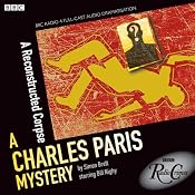 A Reconstructed Corpse (BBC Radio Crimes): Charles Paris Mysteries, Episode 1 | [Simon Brett]