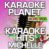 Wie Flammen im Wind (Karaoke Version) (Originally Performed By Michelle)