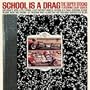 School Is a Drag