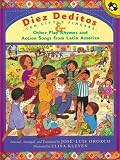 Diez Deditos and Other Play Rhymes and Action Songs from Latin America