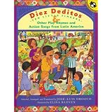 Diez Deditos and Other Play Rhymes and Action Songs from dweller America