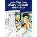 Color Your Own Mary Cassatt Masterpieces (Dover Art Coloring Book)