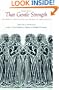 That Gentle Strength: Historical Perspectives on Women in Christianity