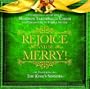 Rejoice and Be Merry: Christmas with the Mormon Tabernacle Choir and Orchestra at Temple Square Featuring The King Singers