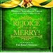 Rejoice and Be Merry: Christmas with the Mormon Tabernacle Choir and Orchestra at Temple Square Featuring The King Singers