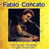 Fabio Concato - Domenica Bestiale