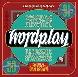 Wordplay: The Philosophy, Art, and Science of Ambigrams John Langdon