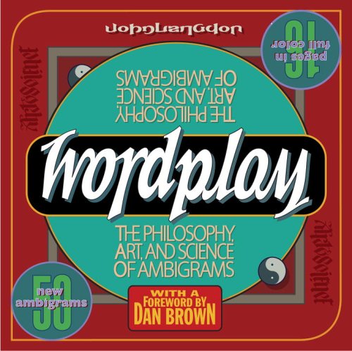 Cover image : Wordplay: The Philosophy, Art, & Science Of Ambigrams