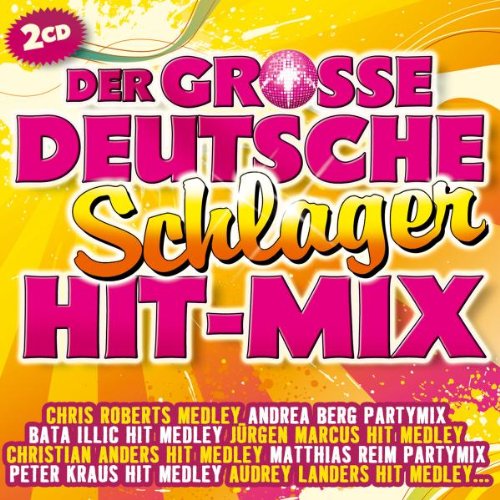 Tyrostar (Tyrolis) Der gro&szlig;e Deutsche Schlager Hit-Mix - 2 Stunden Spielzeit u.a. mit Matthias Reim, J&uuml;rgen Markus, Audre Landers, Wilde Herzen, C ...