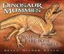 Dinosaur Mummies: Beyond Bare-bone Fossils