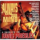 Always On Our Mind (Australian import) by