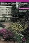 American Cottage Gardens (Plants & Gardens, Brooklyn Botanic Garden Record, Vol 46)