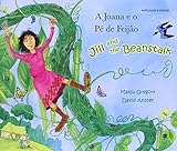 A Joana e o pé de feijao = Jill and the beanstalk