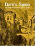 Dore's Spain: All 236 Illustrations from Spain (Dover Pictorial Archives)