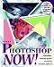Book Adobe Photoshop Now!