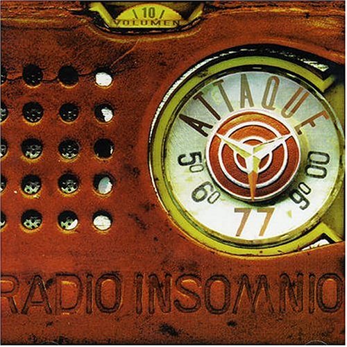 Ataque 77 - Radio Insomnio - Zortam Music