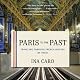 Paris to the Past: Traveling Through French History by Train