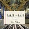 H&ouml;rbuch Paris to the Past: Traveling Through French History by Train