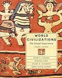 World Civilizations: The Global Experience, Single Volume Edition (4th Edition)