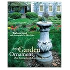 Antique Garden Ornament by Barbara Israel