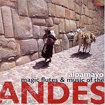 Magic Flutes & Music from the Andes
