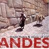 Magic Flutes & Music of the Andes