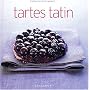 Tartes tatin de Catherine Qu�vremont
