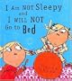 I Am Not Sleepy and I Will Not Go to Bed (Charlie and Lola)