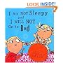 I Am Not Sleepy and I Will Not Go to Bed (Charlie and Lola)