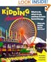 Kidding Around Chicago: What to Do, Where to Go, and How to Have Fun in Chicago